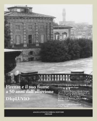 Firenze e il suo fiume a 50 anni dallalluvione - Displuvio